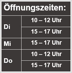 Öffnungszeiten: Dienstag und Donnerstag von 10 - 12 und von 15 - 17 Uhr; Mittwoch von 15 - 17 Uhr.